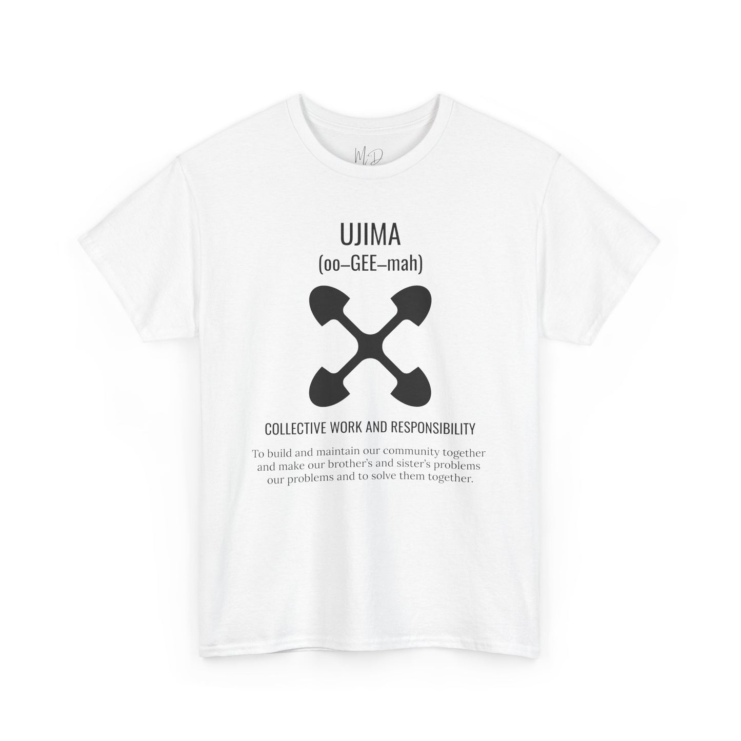 Ujima (Day 3) | Collective Work & Responsibility | T-Shirt