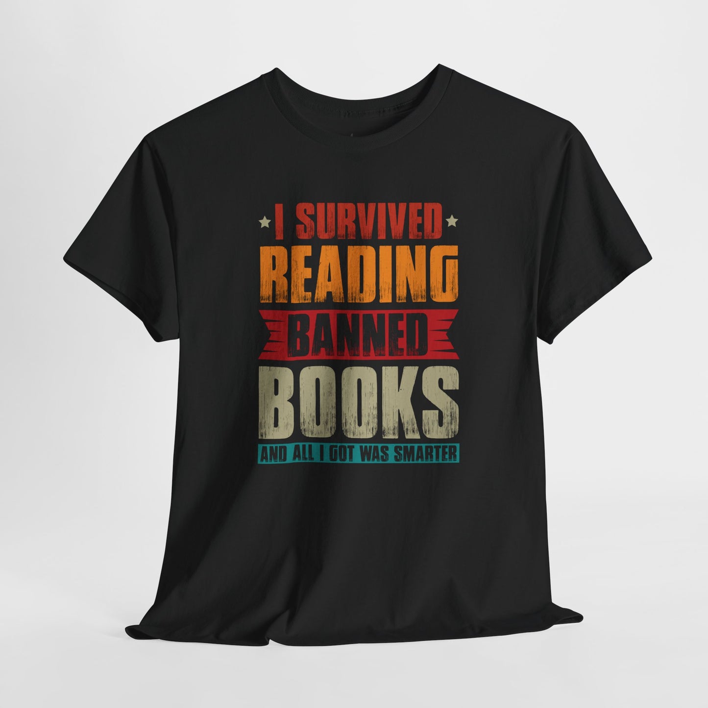 I Survived Reading Banned Books |T-Shirt