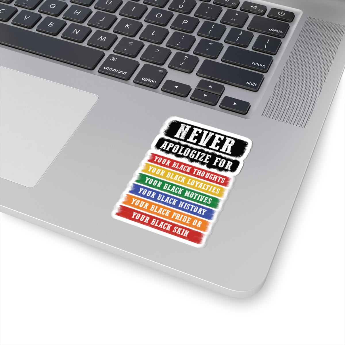 Never Apologize | Version 2 |Kriss-Cut Stickers