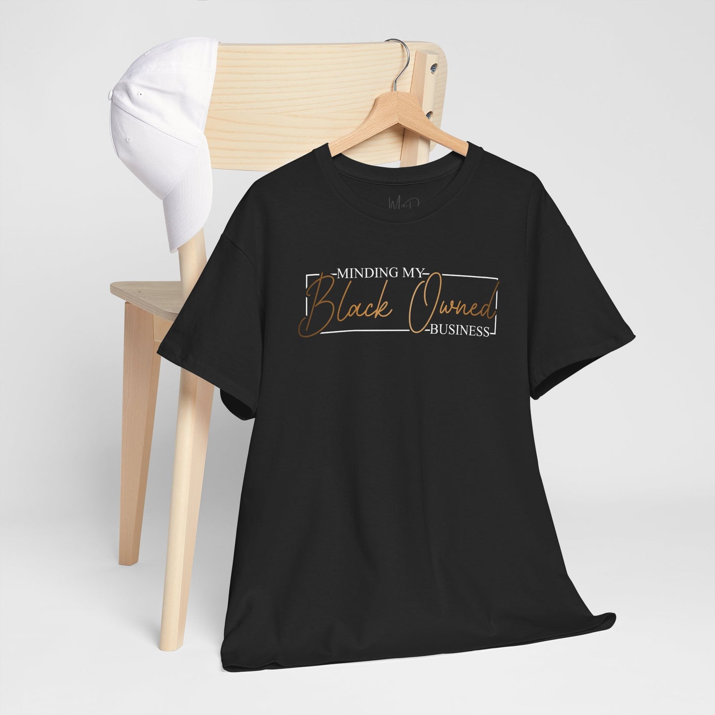 Minding My Black Owned Business | Version 2|T-Shirt