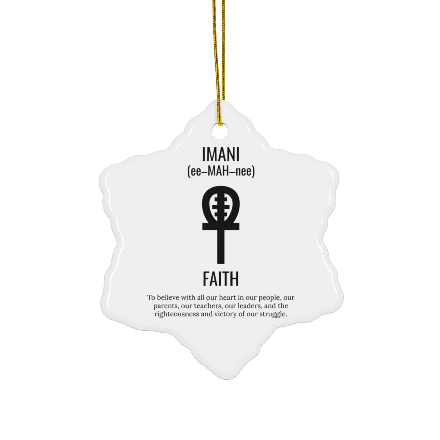 Imani (Day 7) Faith | Ornament | Snowflake Ornament |(White)|