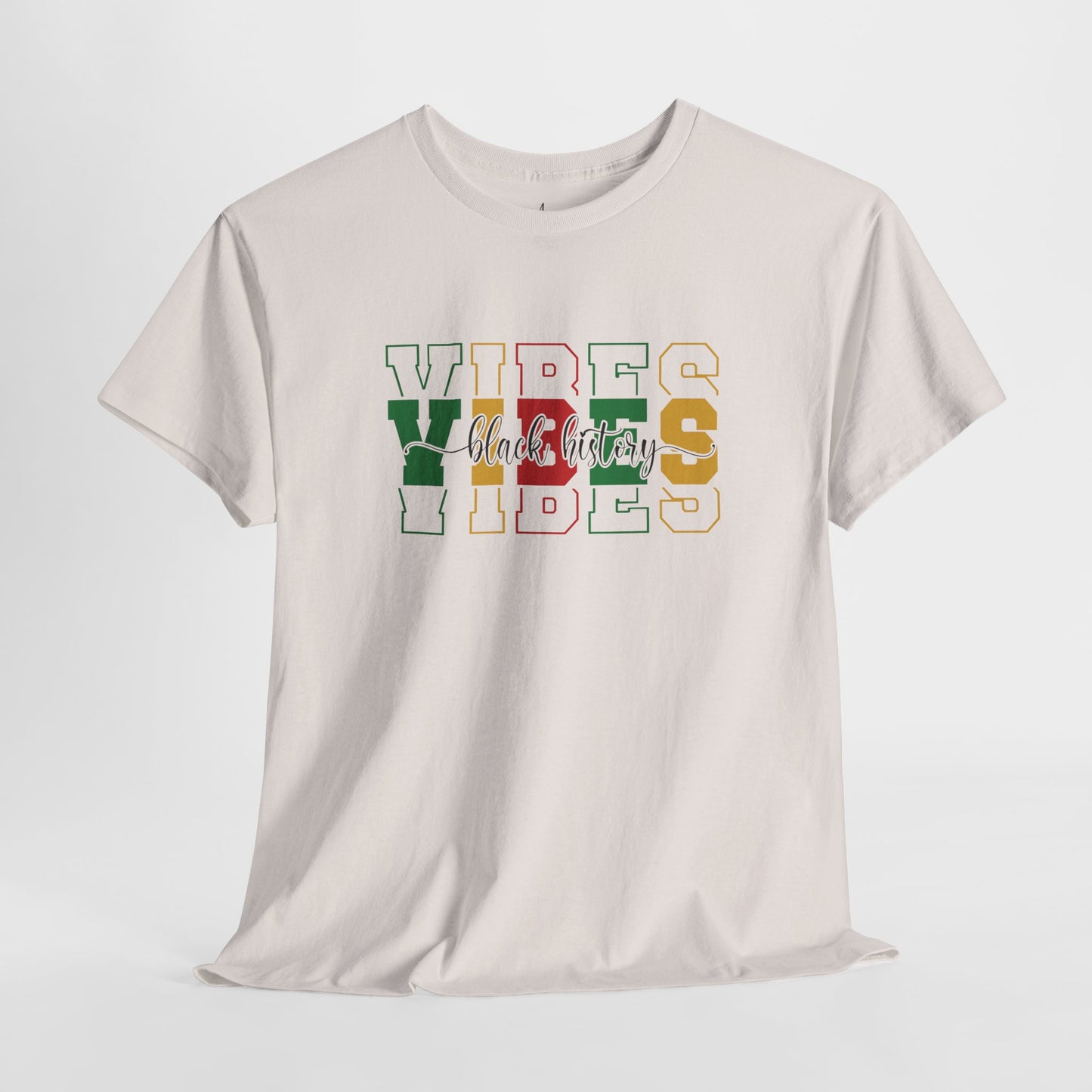 Black History Vibes | T-Shirt (Version 1)