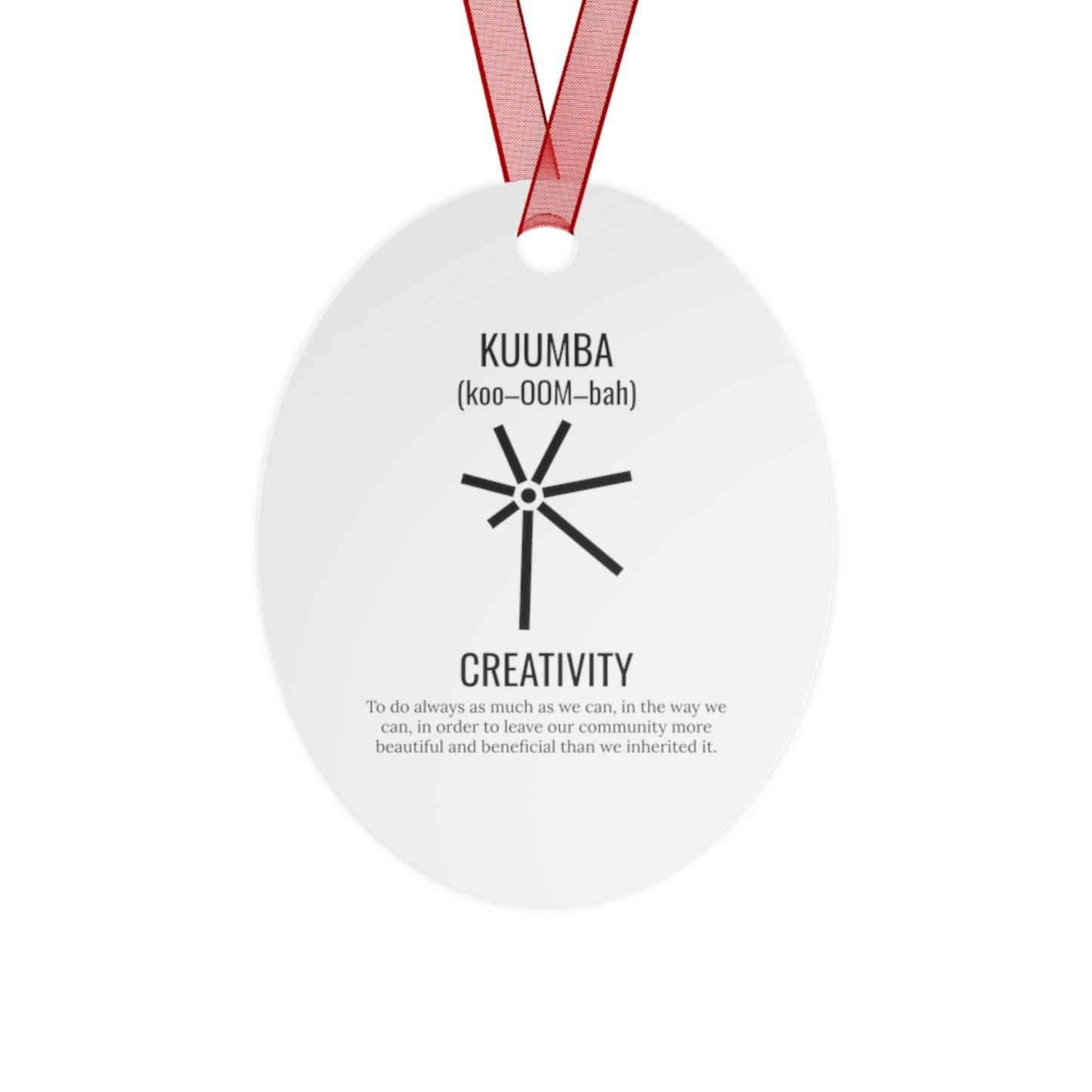 Kuumba (Day 6) | Creativity | Bell, Tree, Round or Oval Ornament |Metal|