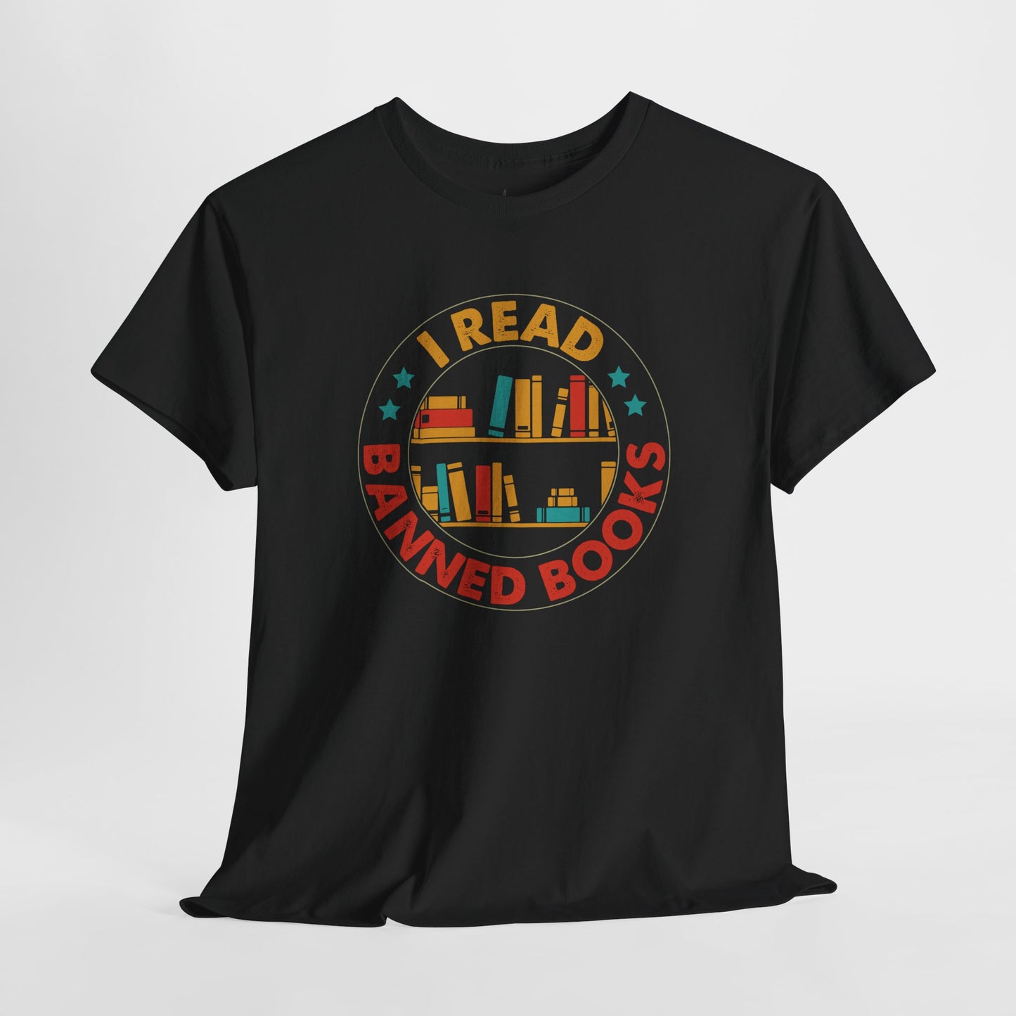 I Read Banned Books| T-Shirt |Multi-Color