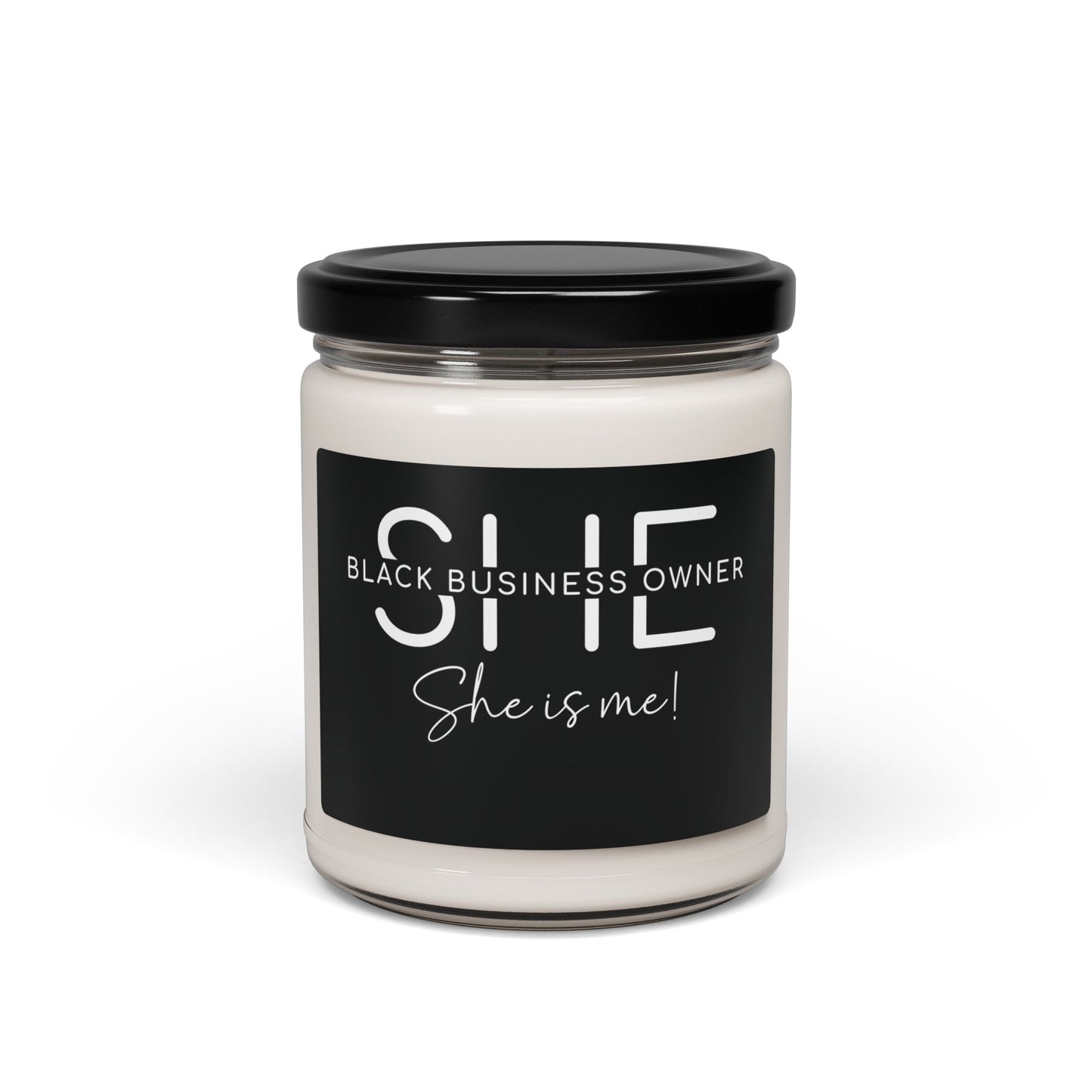 SHE IS ME| Candle |Black Label |9 Oz