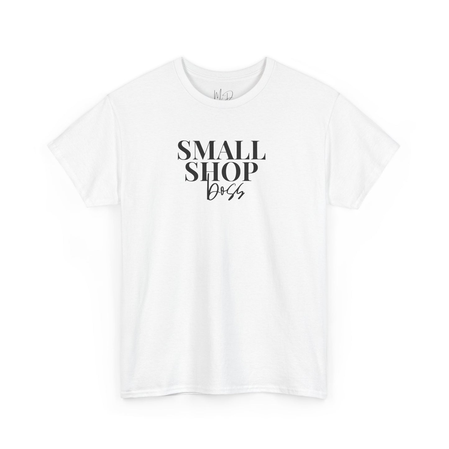 Small Shop Boss | T-Shirt