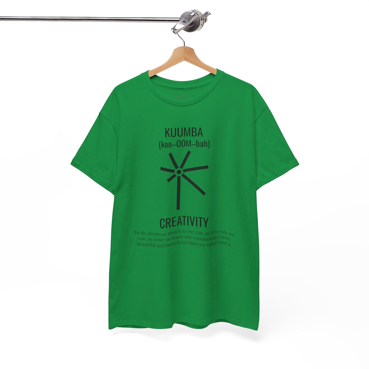 Kuumba (Day 6) | Creativity | T-Shirt