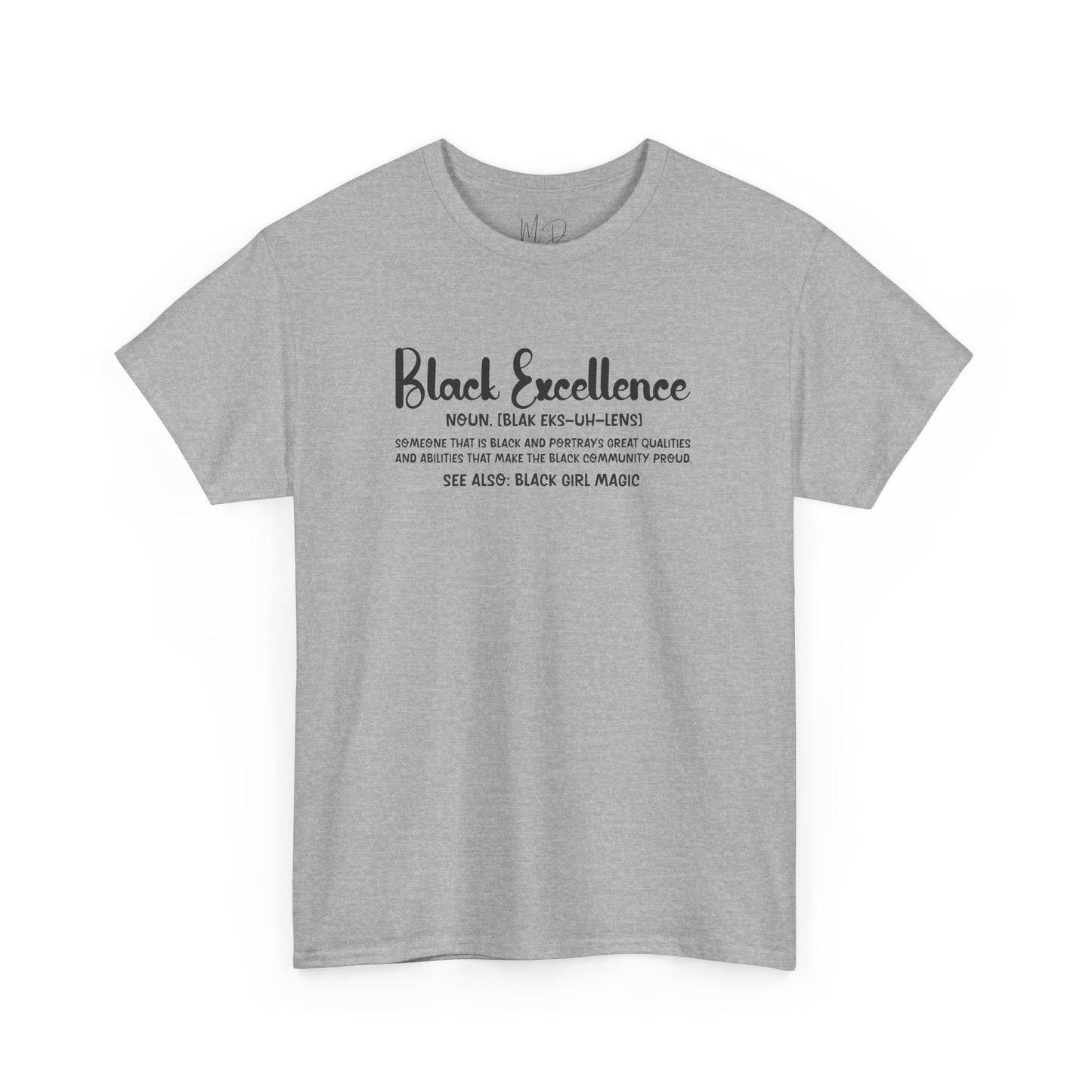 Black Excellence For Me | Black Font | T-Shirt