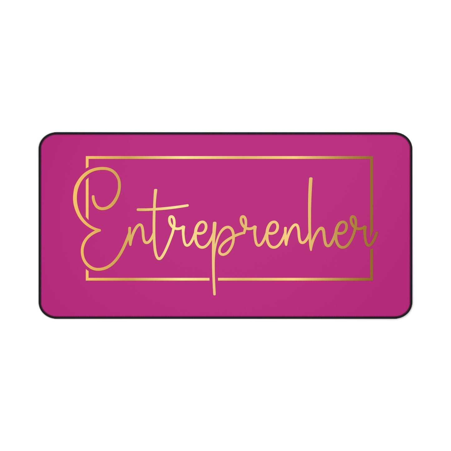 Entrepreneur | Desk Mat | Pink