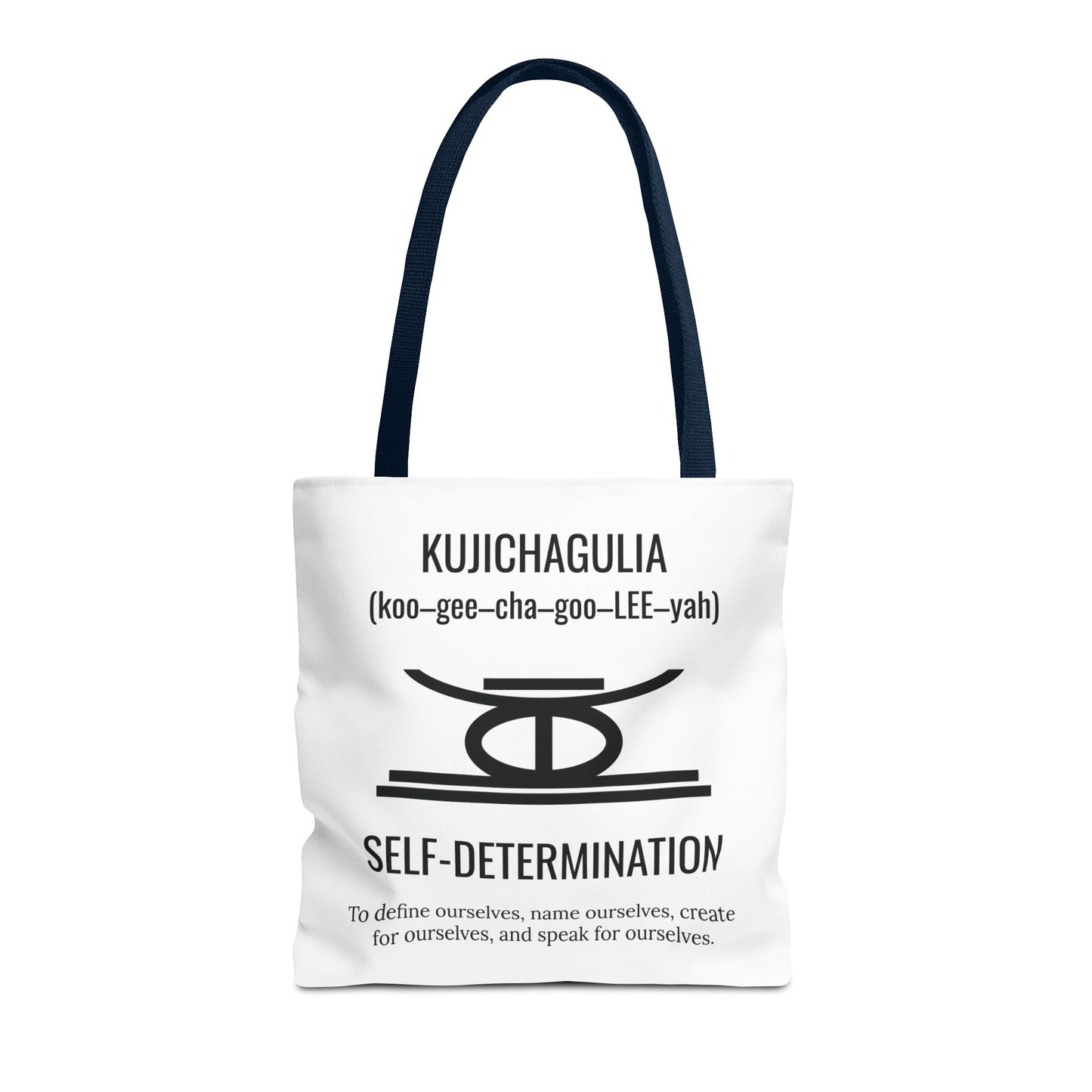 Kujichagulia (Day 2) | Self Determination | Tote Bag | White
