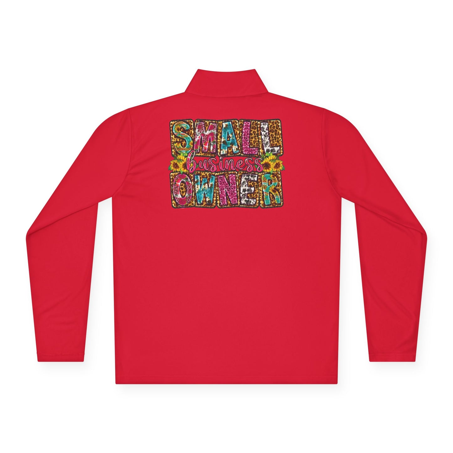 Small Business Owner | Quarter Zip Pullover| Version 2| 2-Sided Print