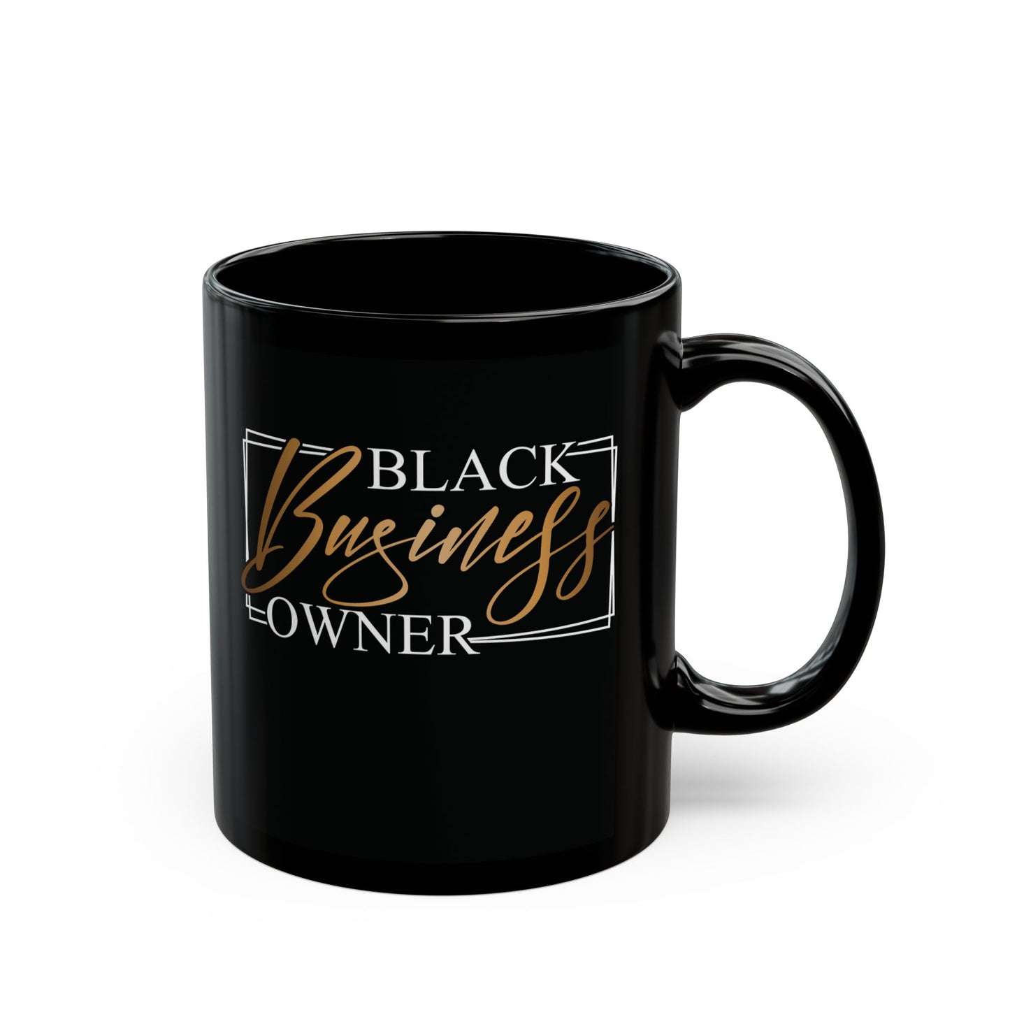 Black Business Owner | 11oz or 15 oz Mug| Black