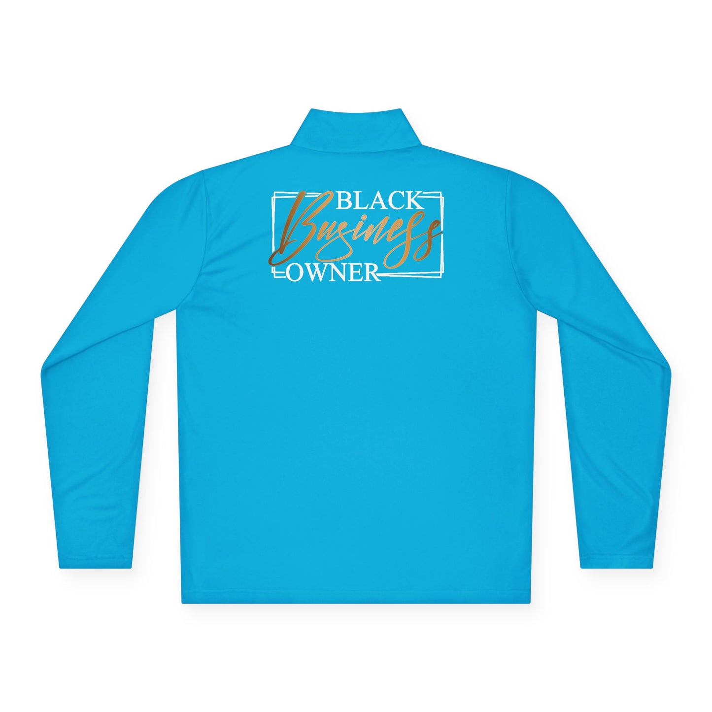 Black Business Owner |Quarter Zip Pullover| 1-Sided Print