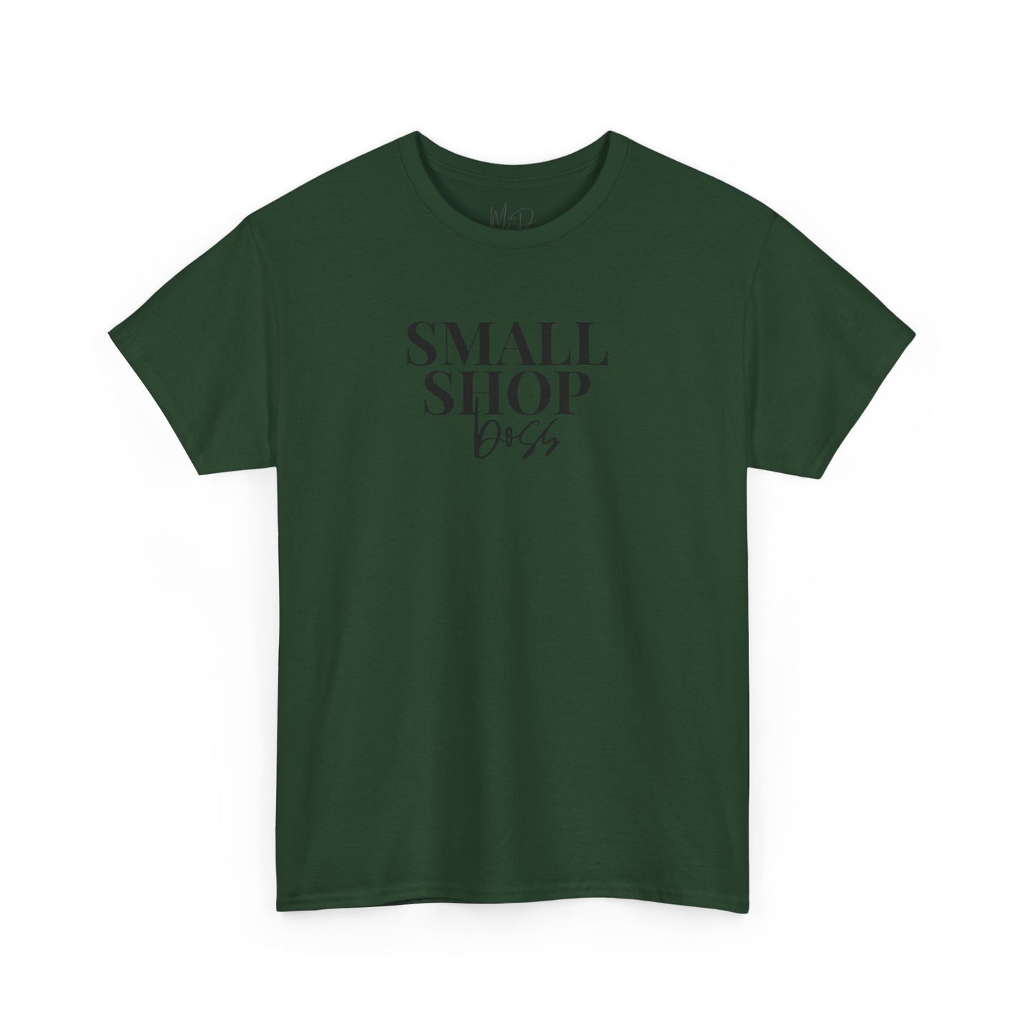Small Shop Boss | T-Shirt