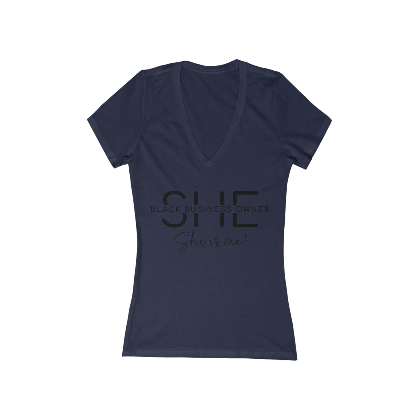 SHE IS ME | T-Shirt | Black Font| Women's Short Sleeve Deep V-Neck T