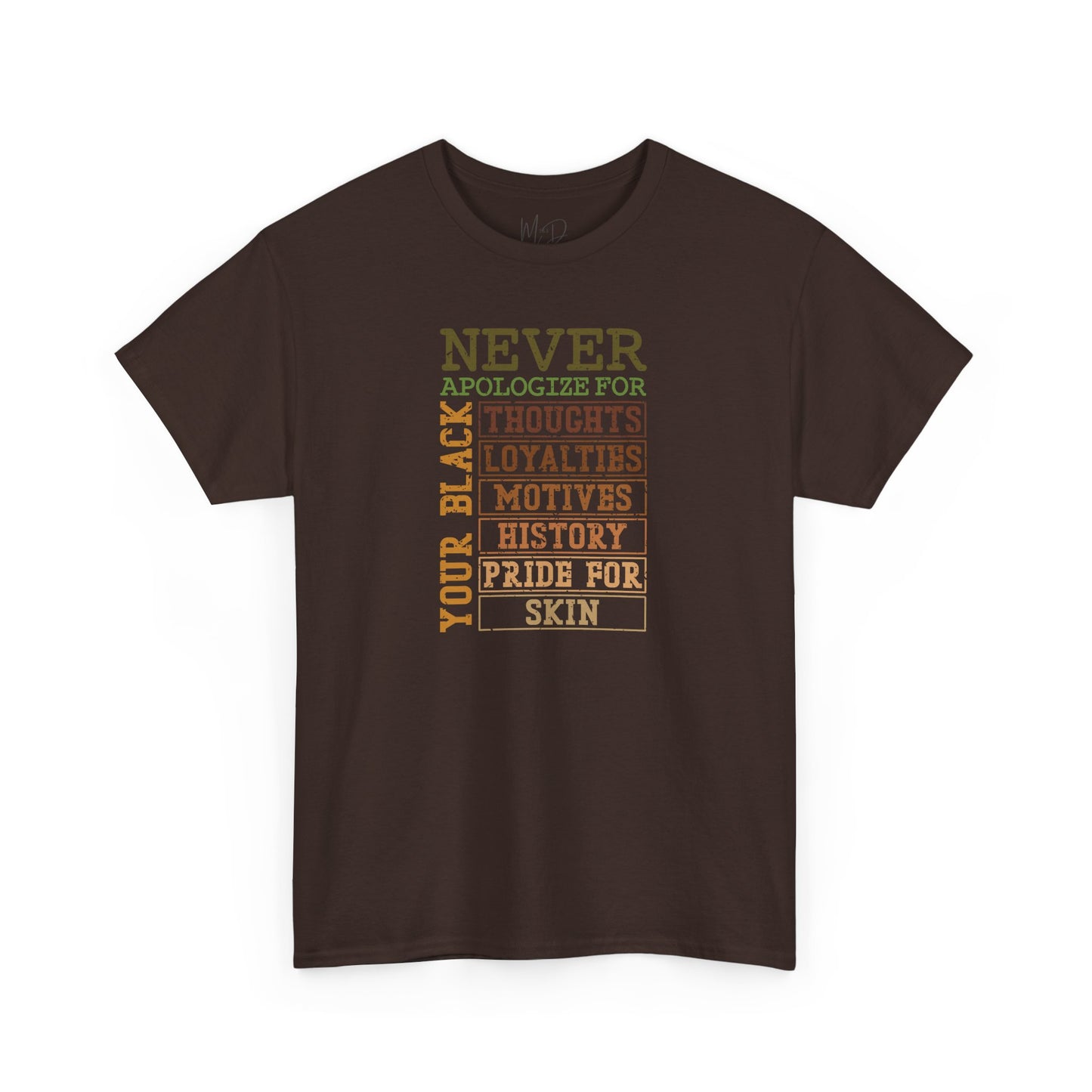 Never Apologize | T-Shirt (Version 3)