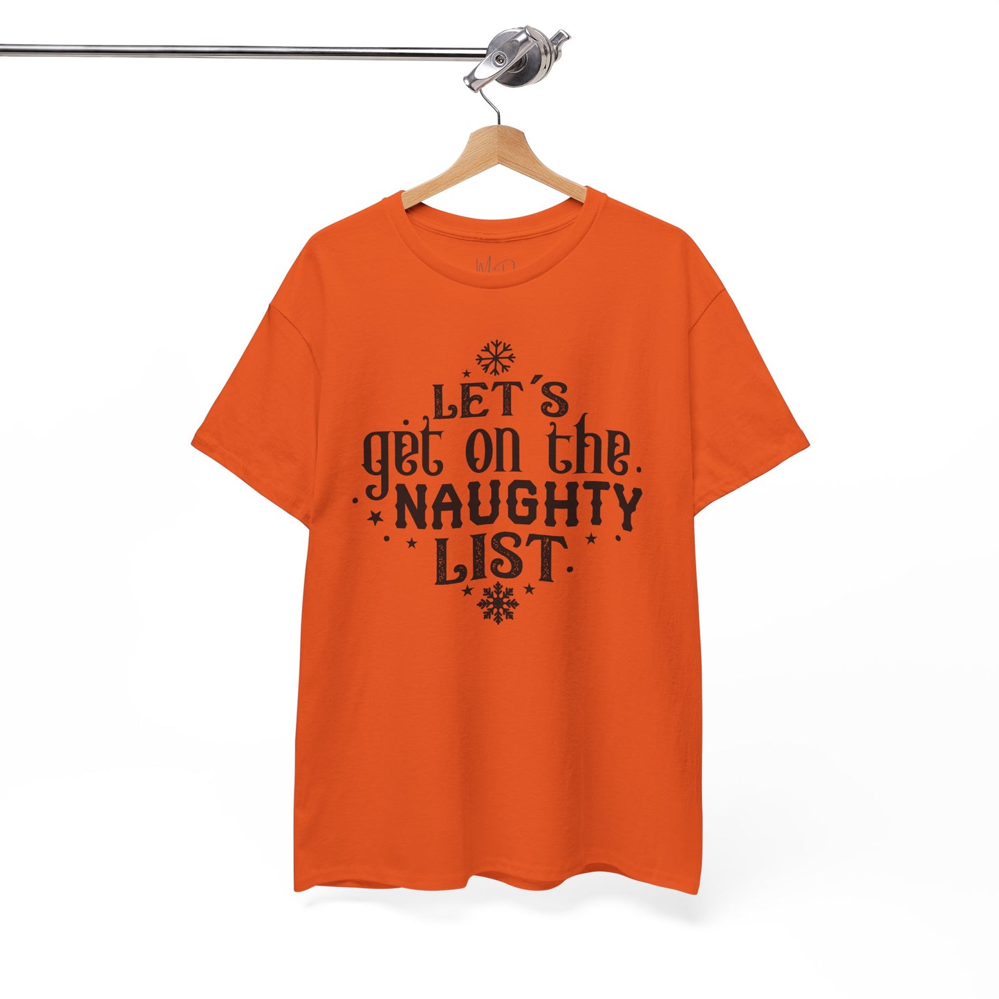 Let’s Get On The Naughty List | T-Shirt | Black Print