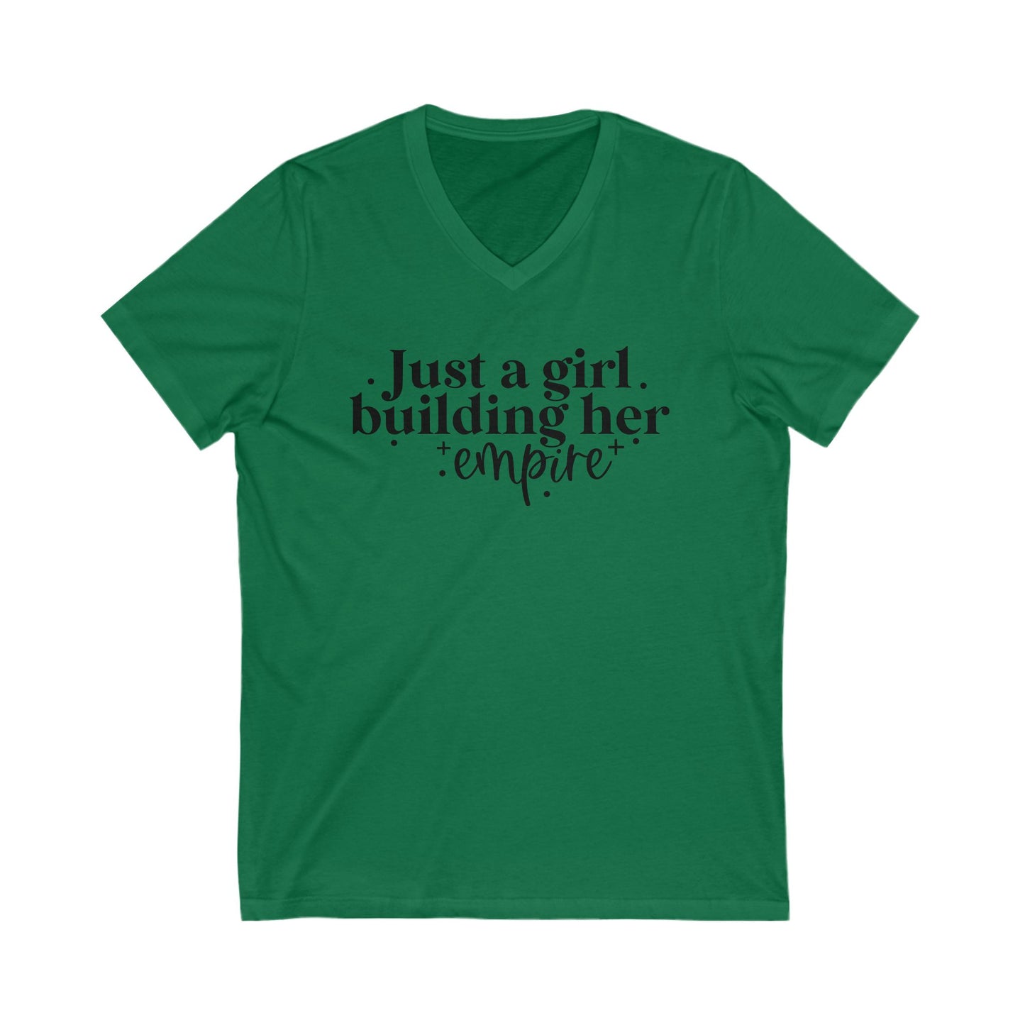 Just A Girl Building Her Empire| Short Sleeve V-Neck Tee (Unisex)