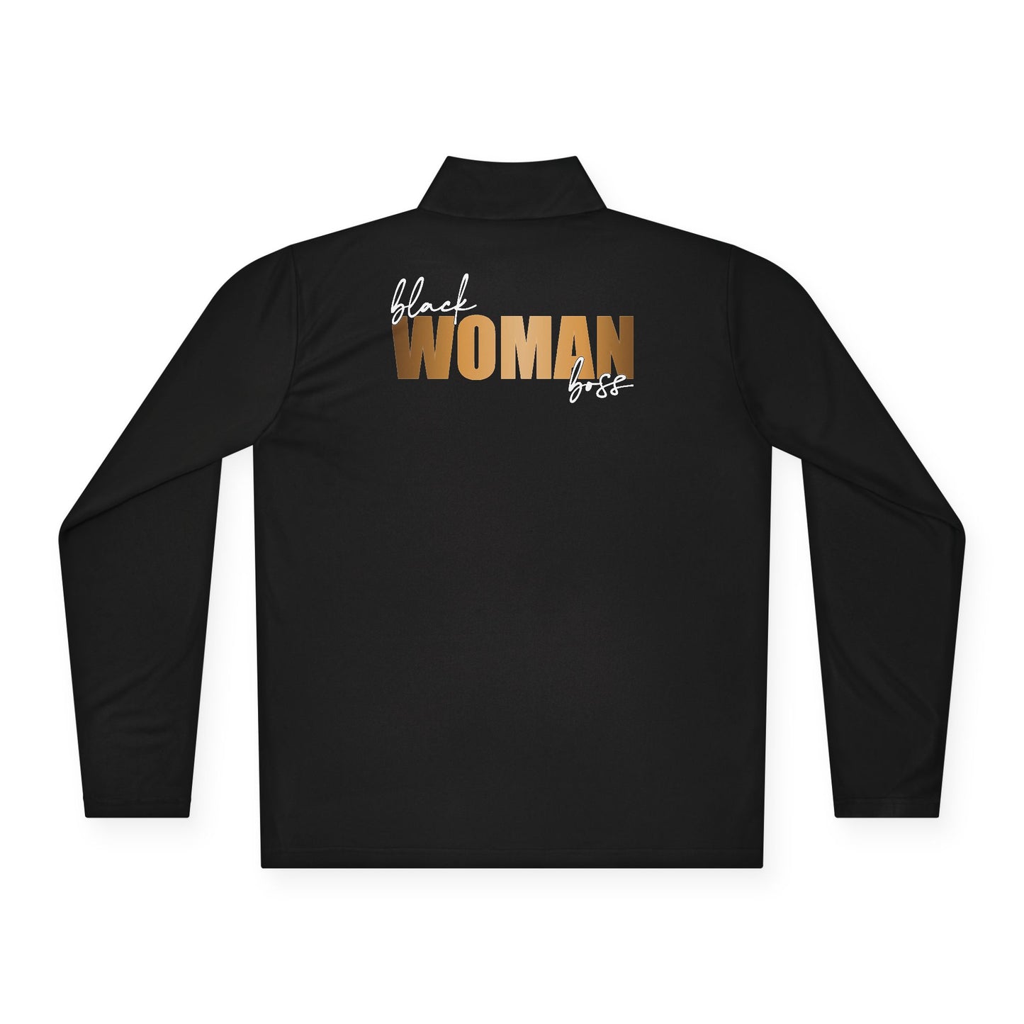 Black Woman Boss |Quarter Zip Pullover| 1-Sided Print