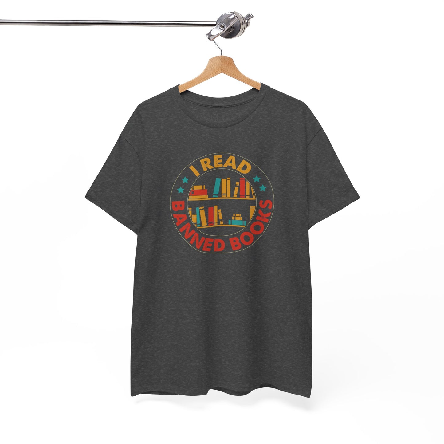 I Read Banned Books| T-Shirt |Multi-Color