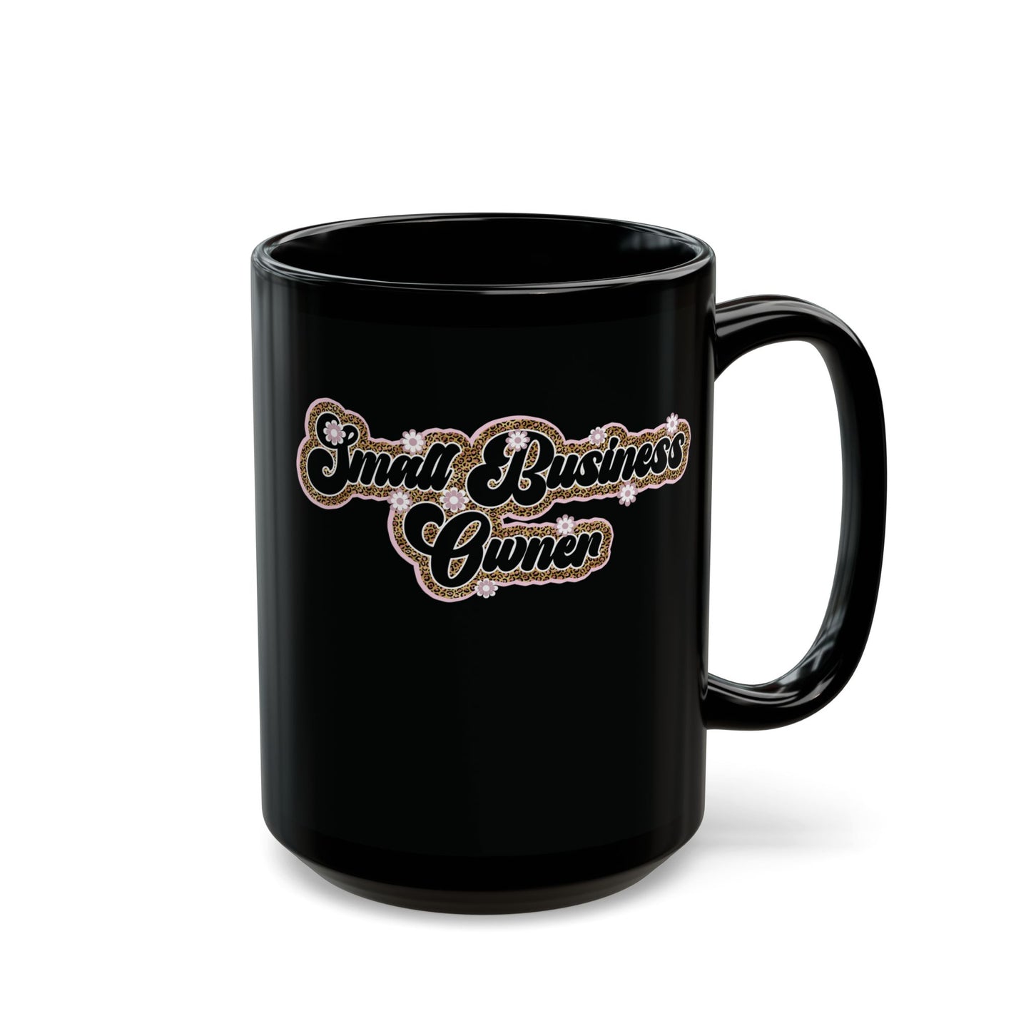 Small Business Owner | Version 3 | 11oz or 15 oz Mug| Black