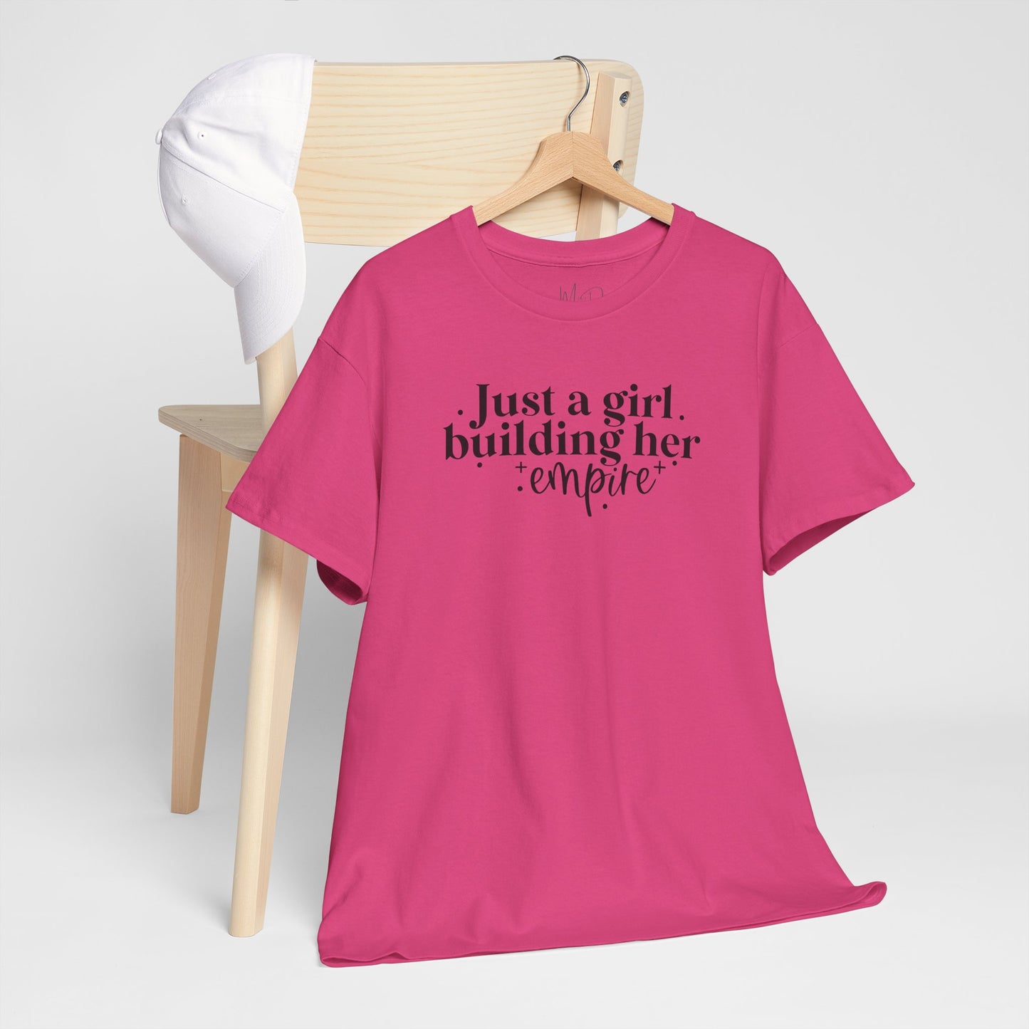 Just A Girl Building Her Empire| T-Shirt