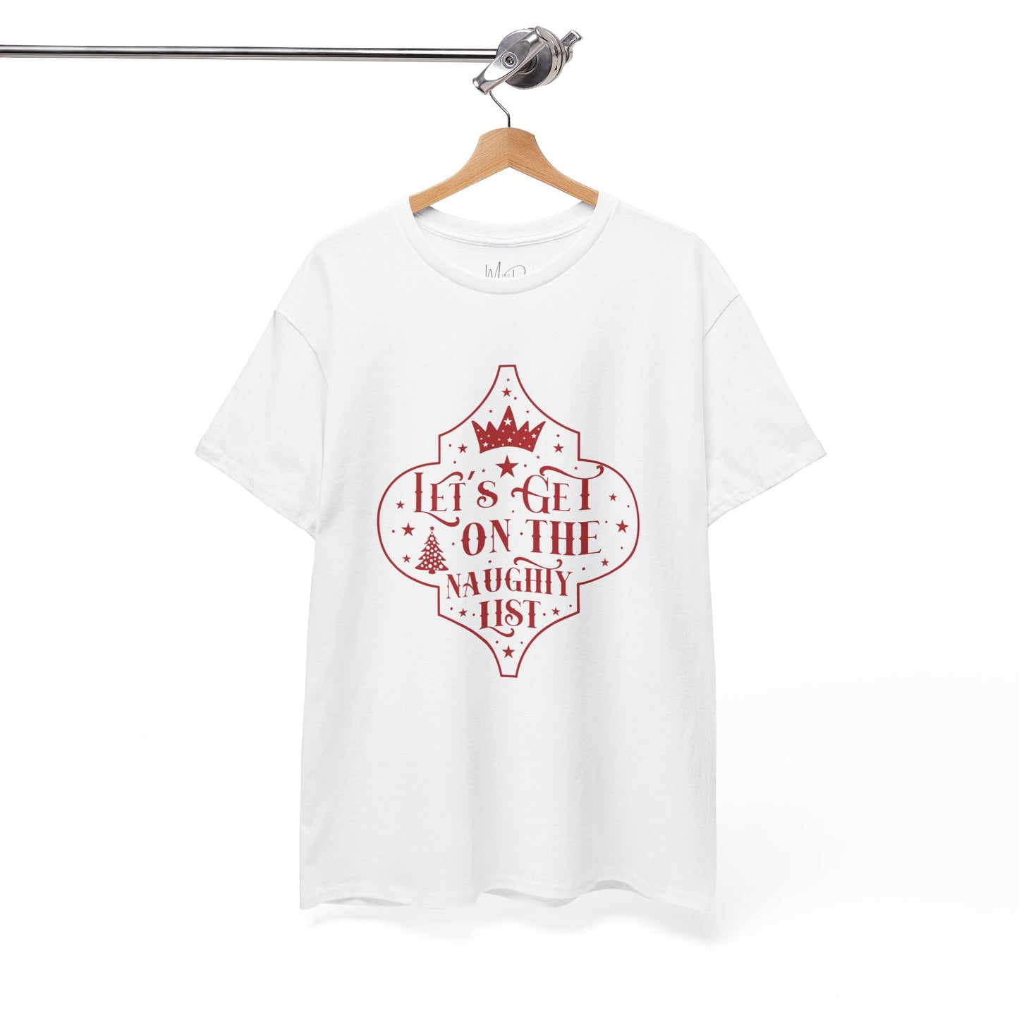 Let’s Get On The Naughty List | T-Shirt | Red Print