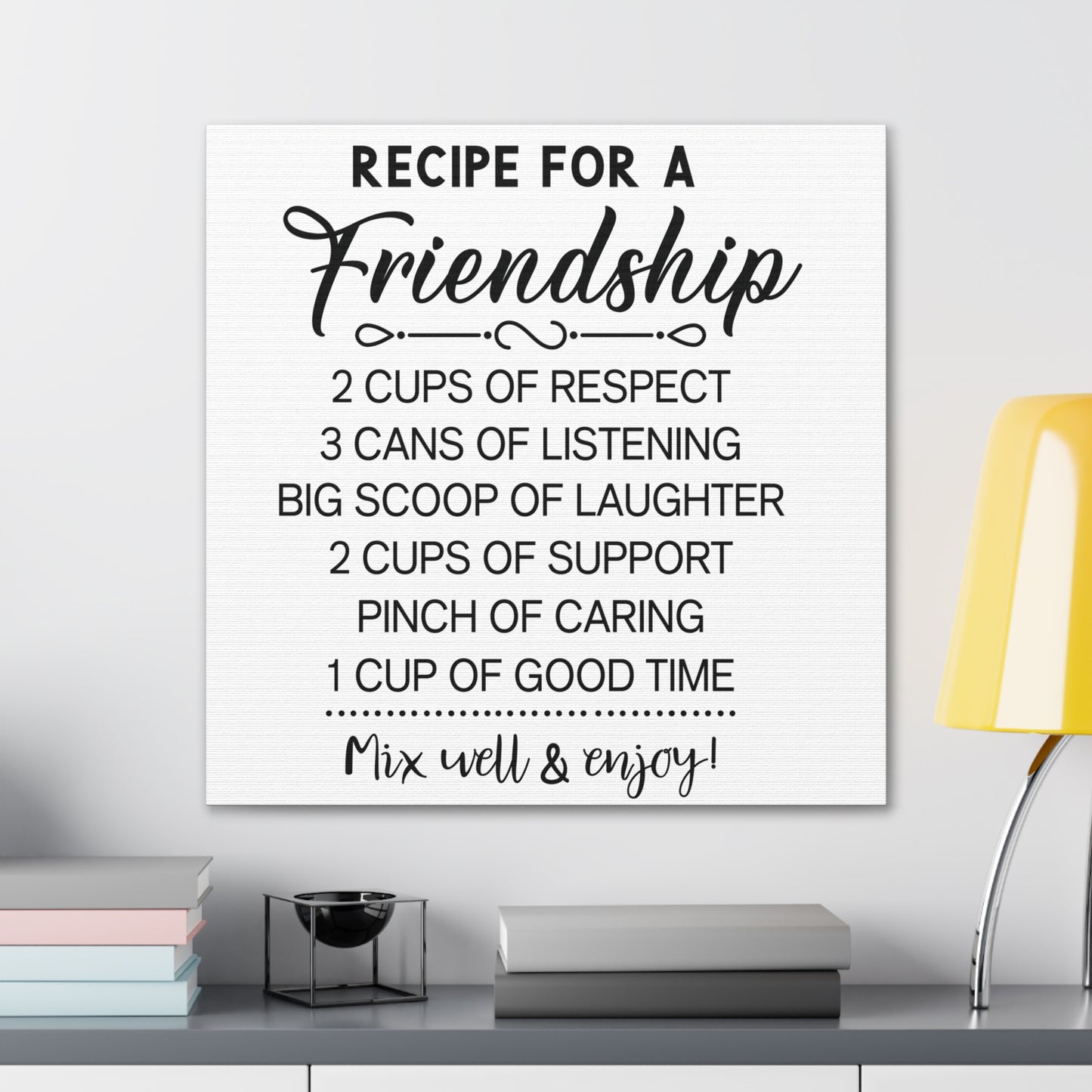Friendship Recipe | Canvas Gallery Wrap | White Background