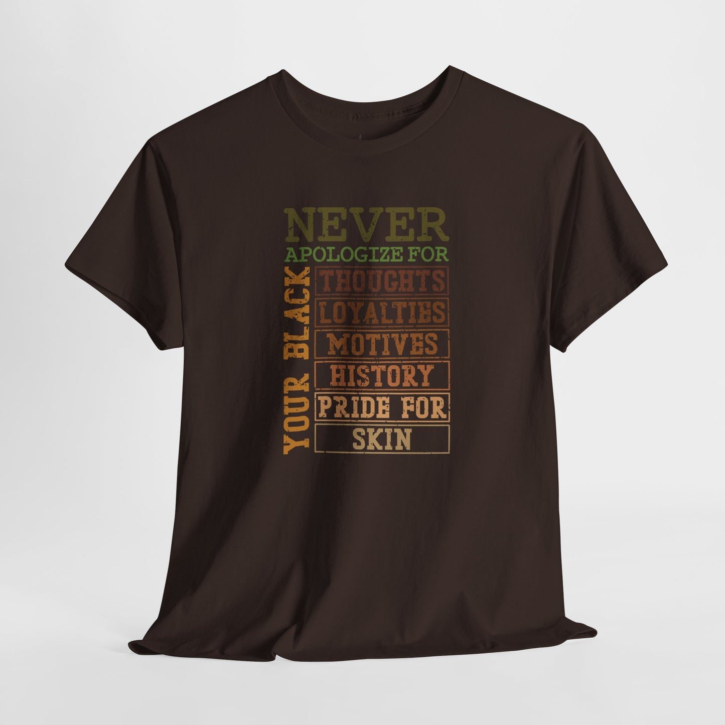 Never Apologize | T-Shirt (Version 3)