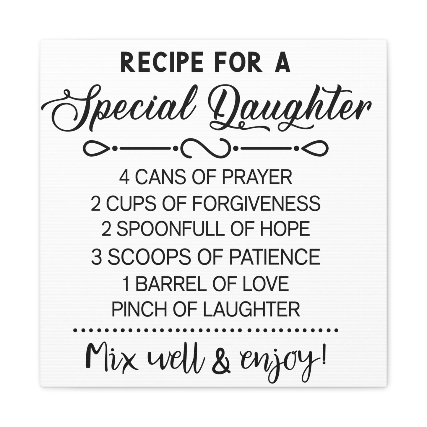 Special Daughter Recipe | Canvas Gallery Wrap | White Background