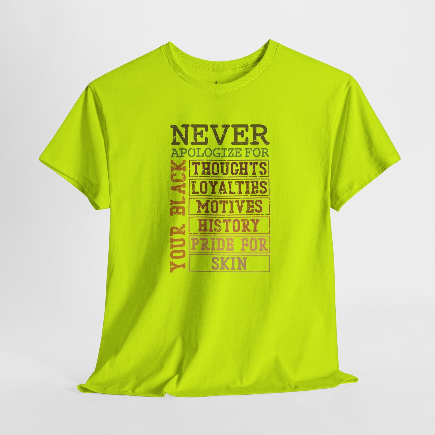 Never Apologize | T-Shirt (Version 3)