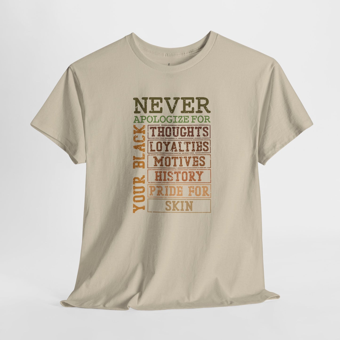 Never Apologize | T-Shirt (Version 3)