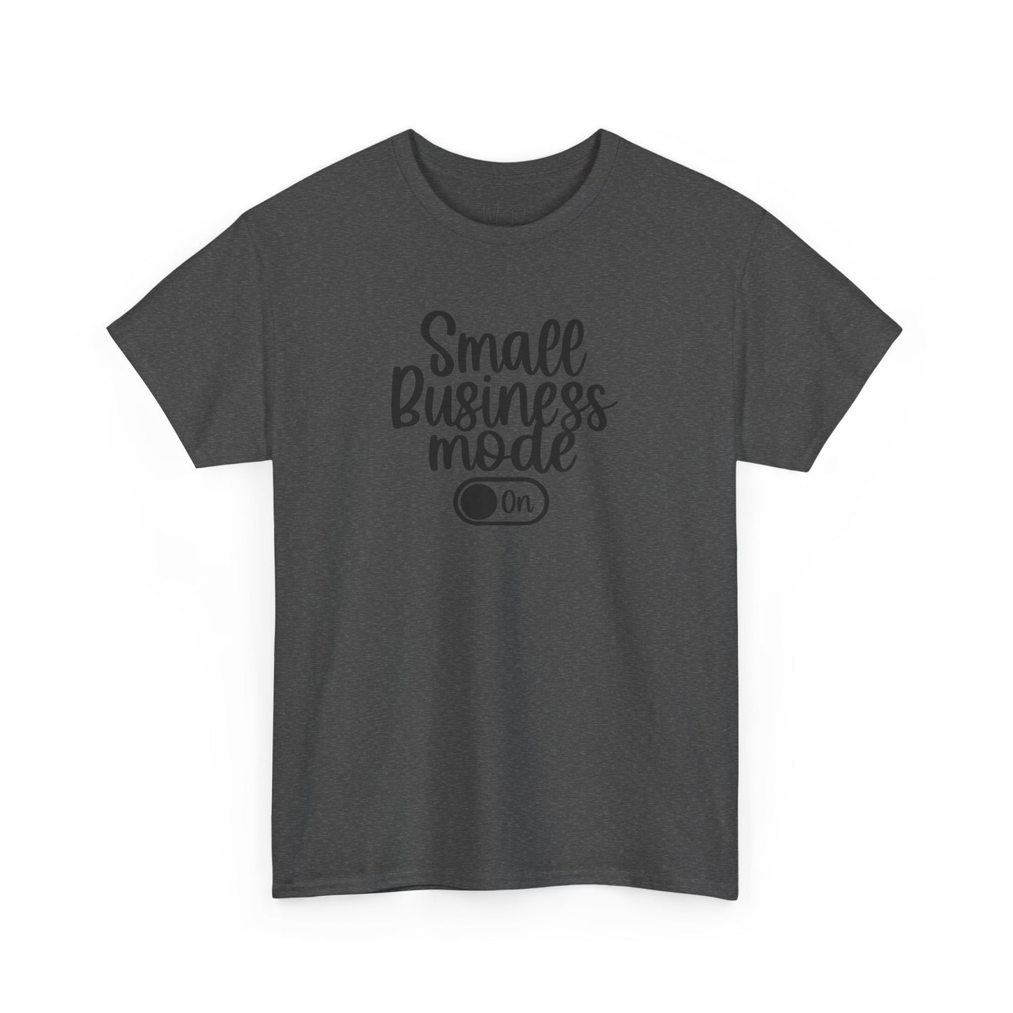 Small Business Mode | T-Shirt