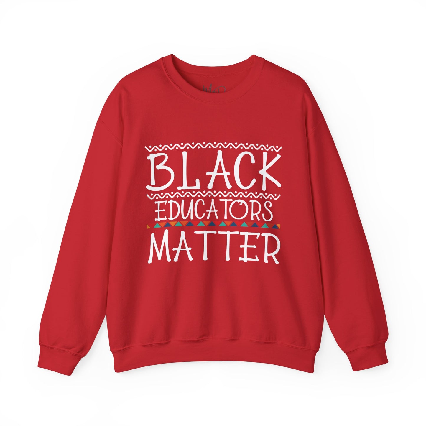 Black Educators Matter Sweatshirt (Version 2)