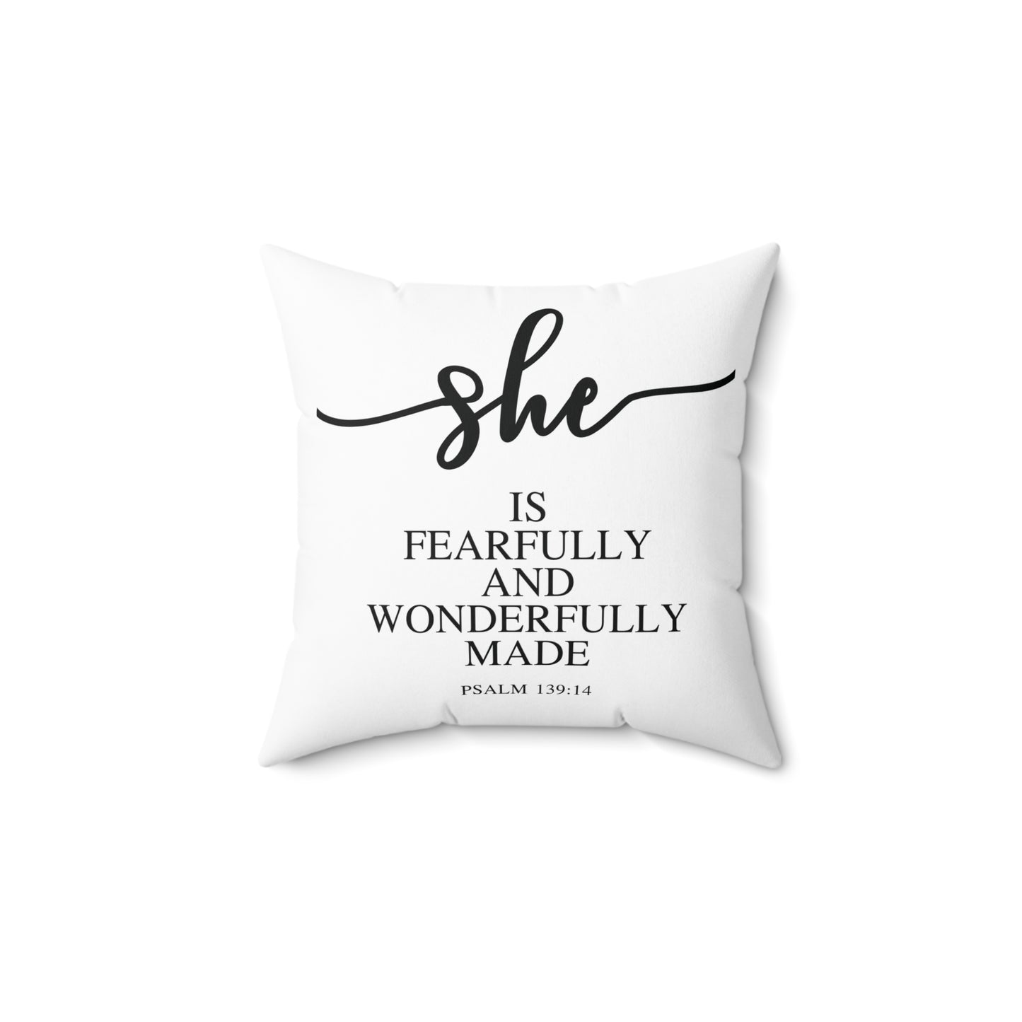She Is (Version 2) | Square Pillow |Psalms 139.14|White|
