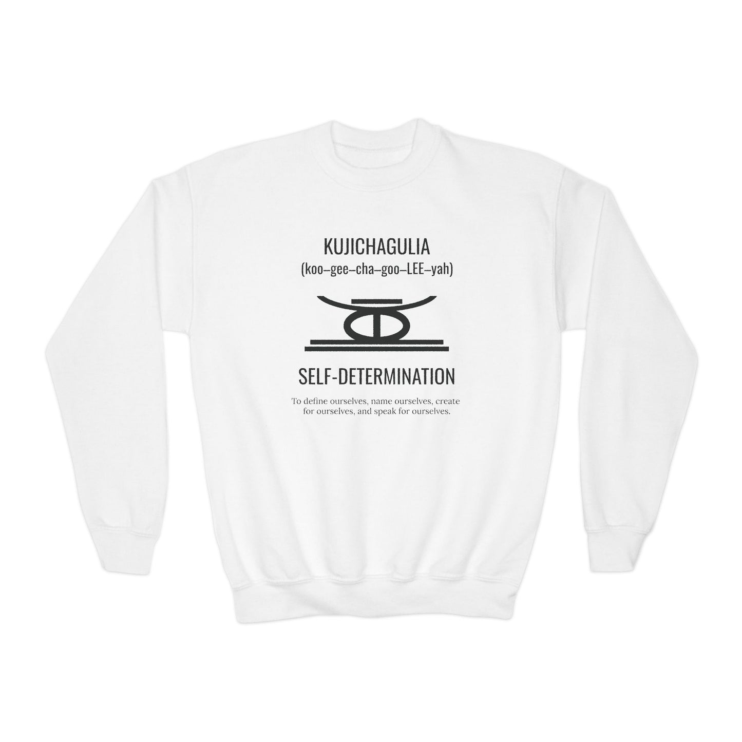 Kujichagulia (Day 2) | Self Determination | Youth Crewneck Sweatshirt