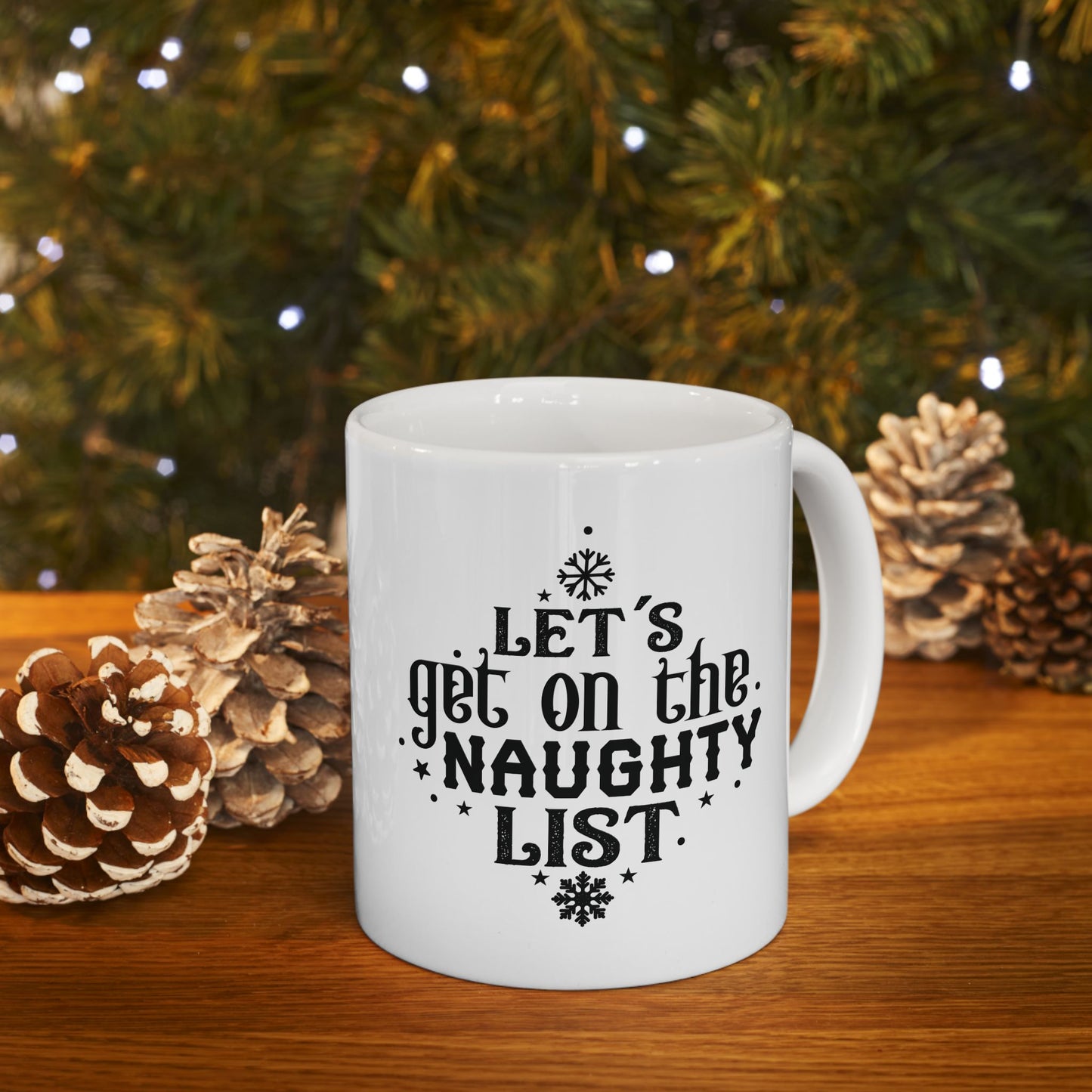 Let’s Get On The Naughty List |11oz Mug| White