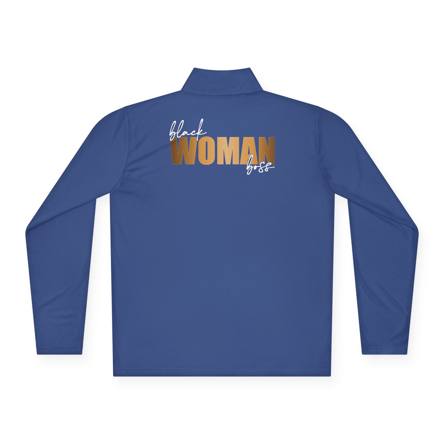 Black Woman Boss |Quarter Zip Pullover| 1-Sided Print