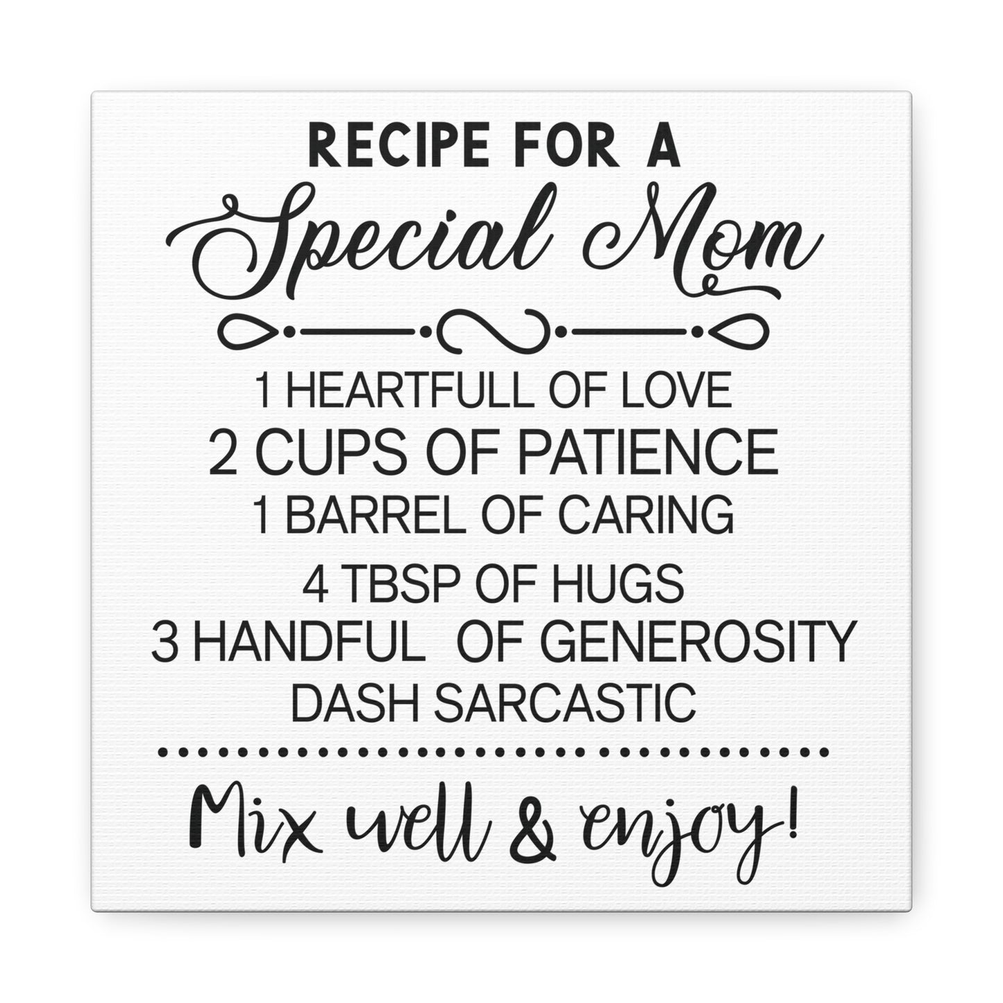 Special Mom Recipe | Canvas Gallery Wrap | White Background