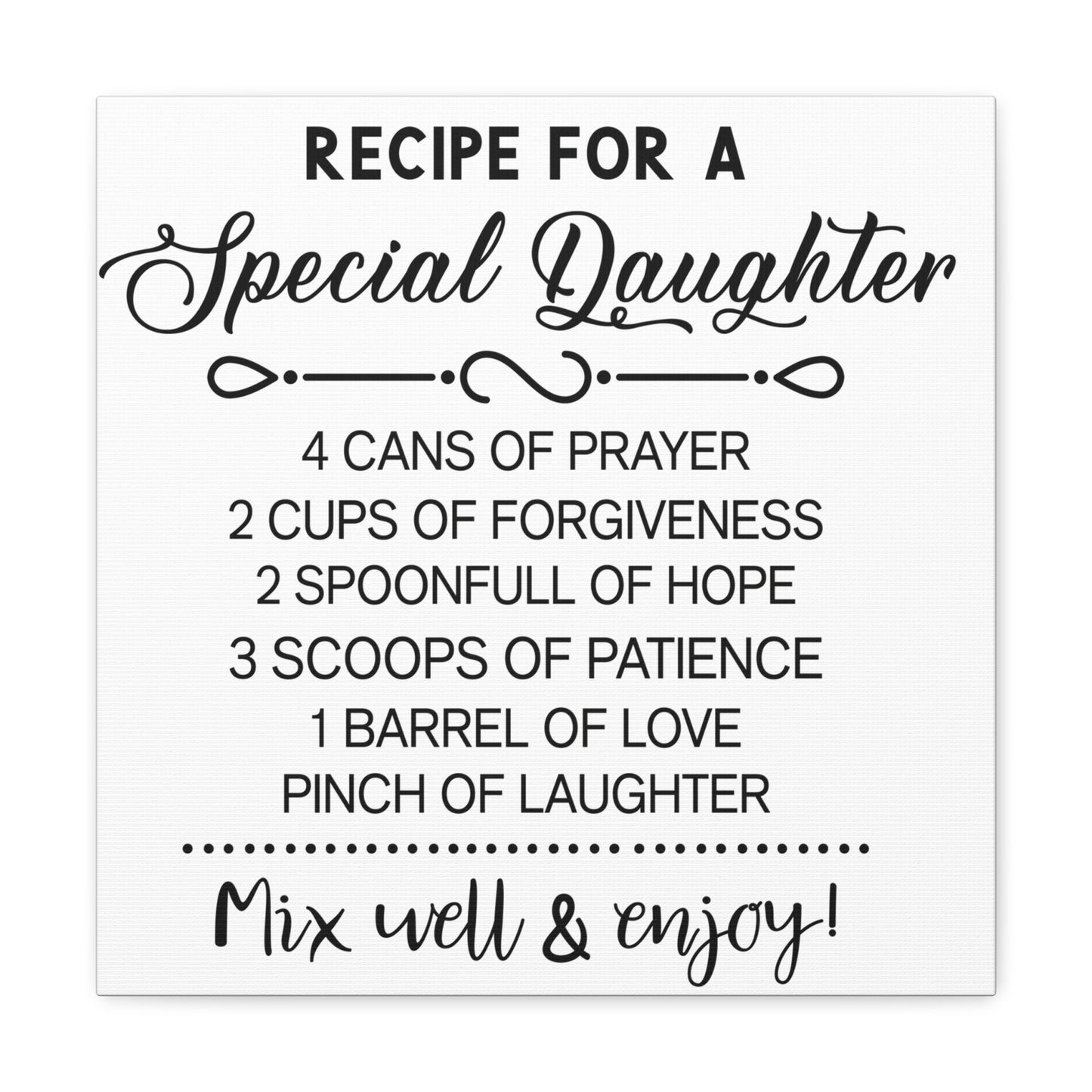 Special Daughter Recipe | Canvas Gallery Wrap | White Background