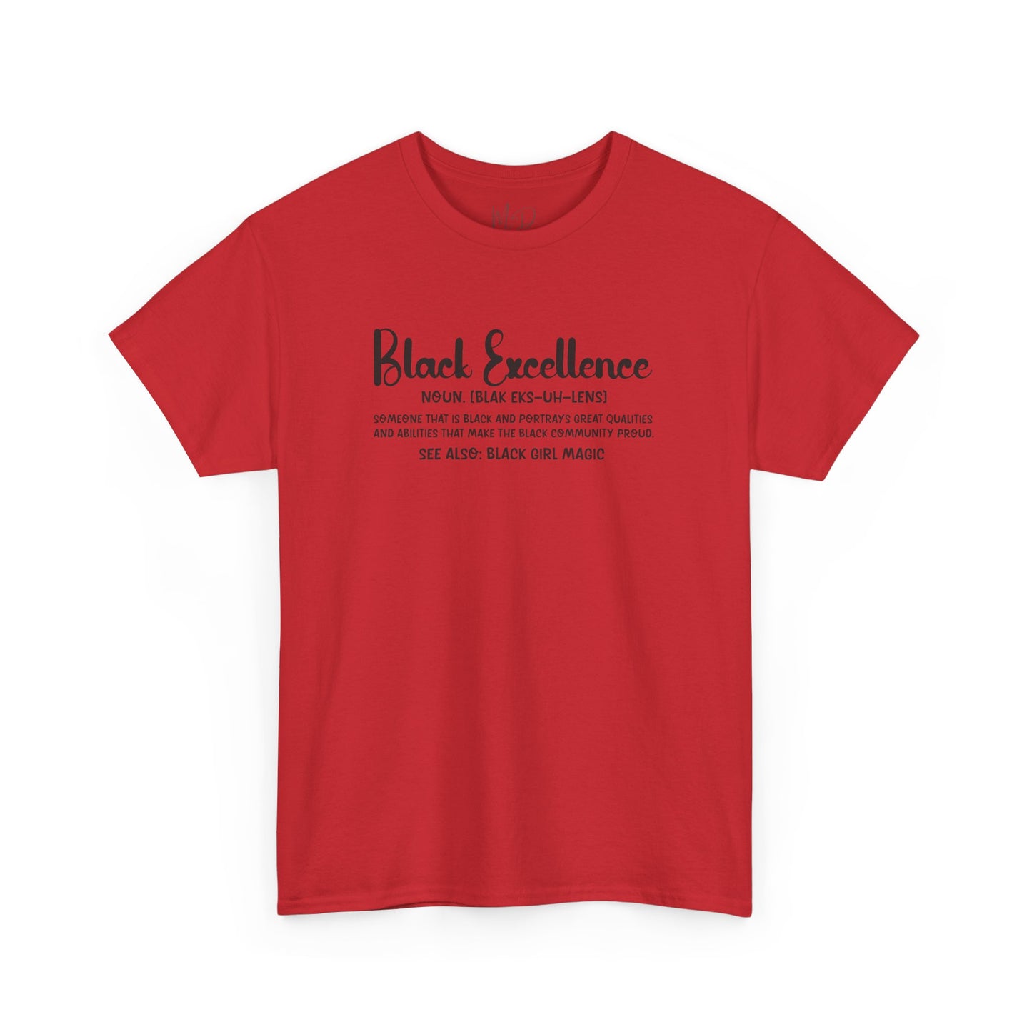 Black Excellence For Me | Black Font | T-Shirt