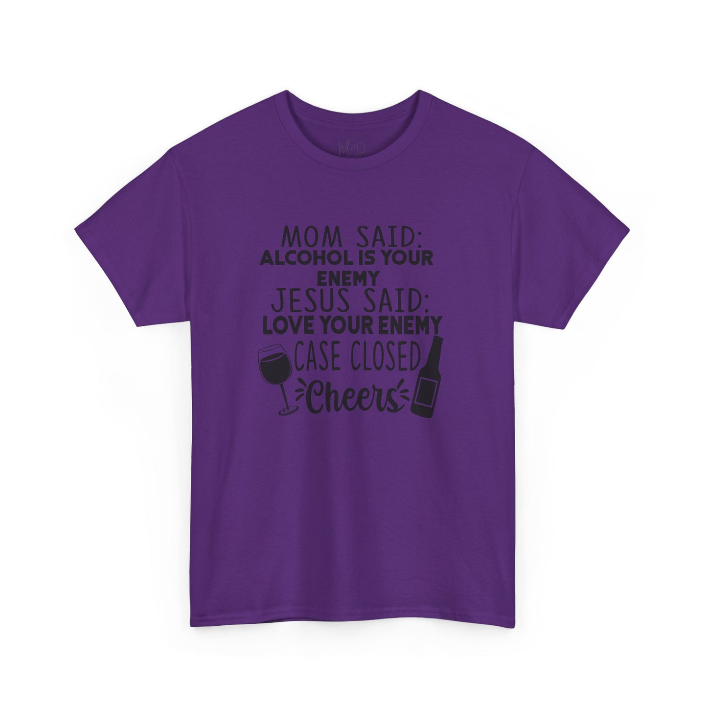 Alcohol Is Your Enemy | T-Shirt | Black Print