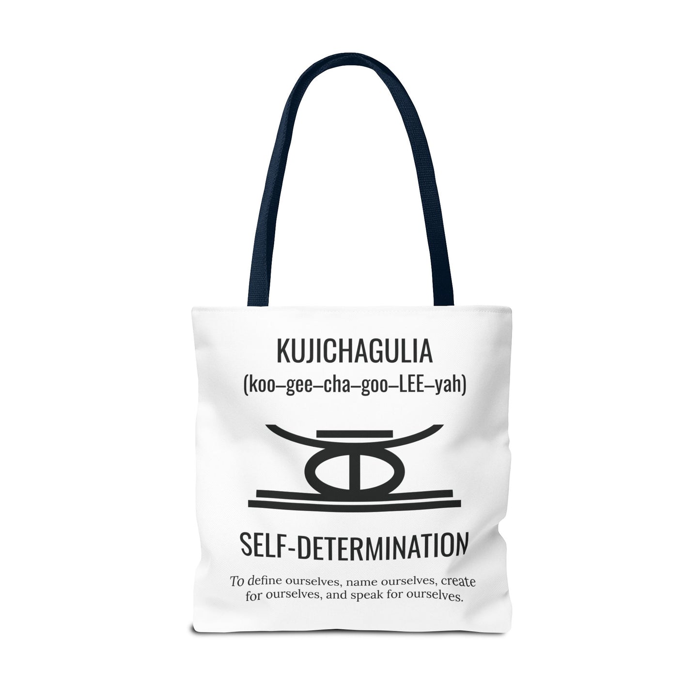 Kujichagulia (Day 2) | Self Determination | Tote Bag | White