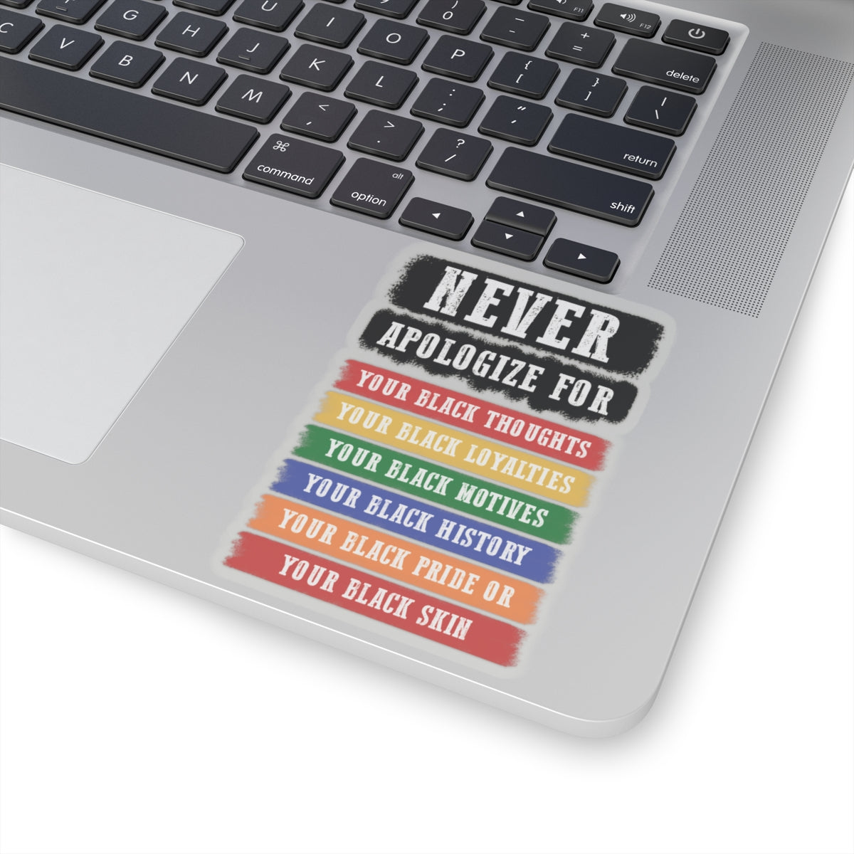 Never Apologize | Version 2 |Kriss-Cut Stickers