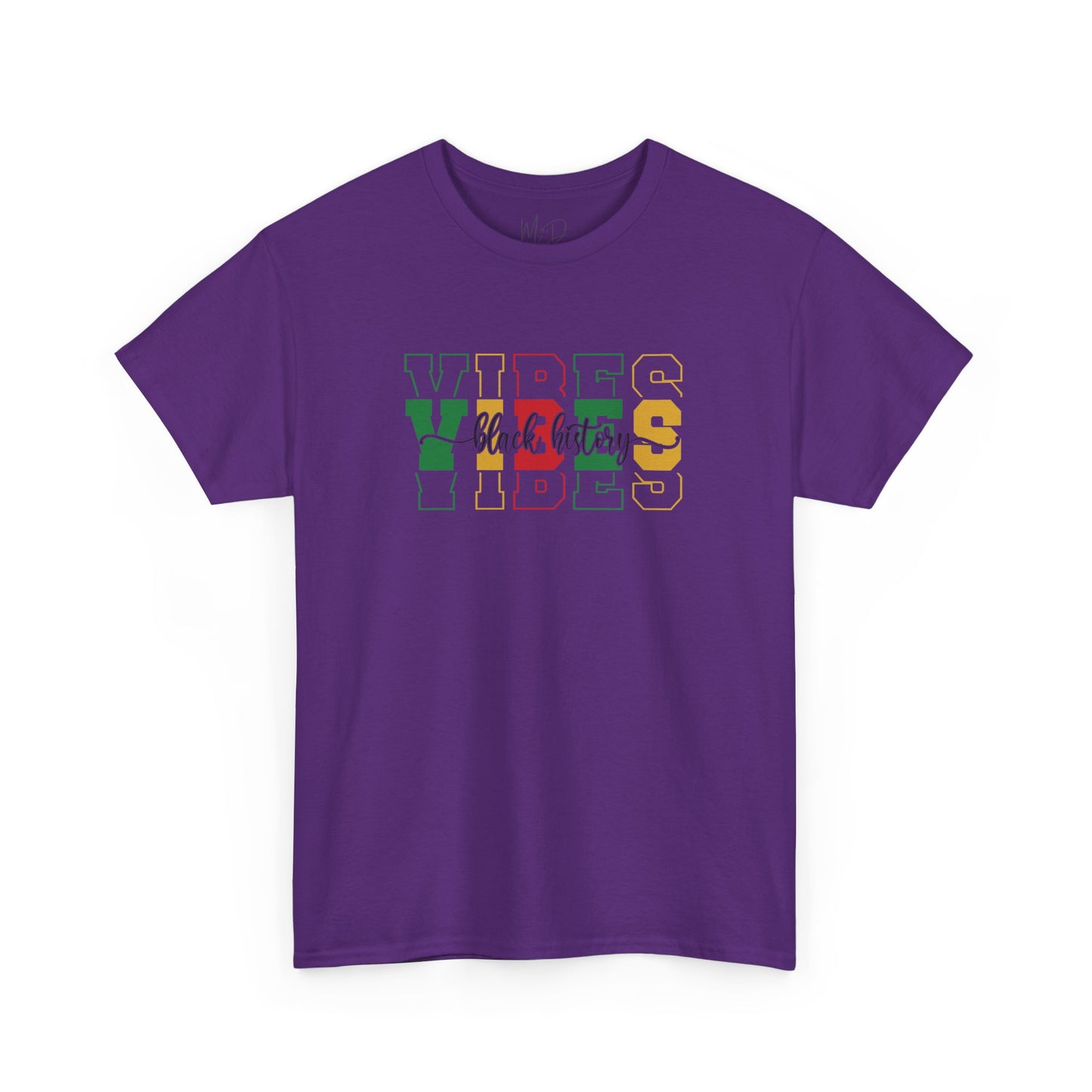 Black History Vibes | T-Shirt (Version 1)