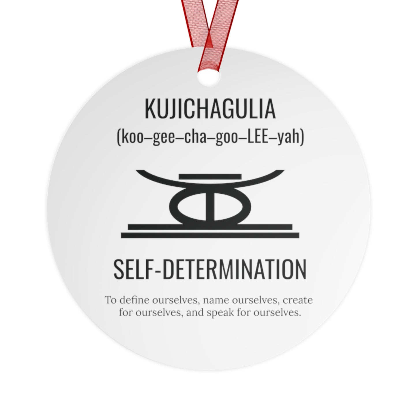Kujichagulia (Day 2) | Self Determination | Bell, Round or Oval Ornament |Metal|