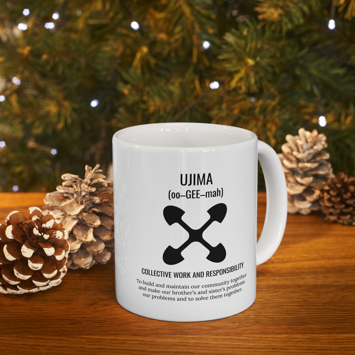 Ujima (Day 3) |Collective Work & Responsibility| 11oz Mug| White |
