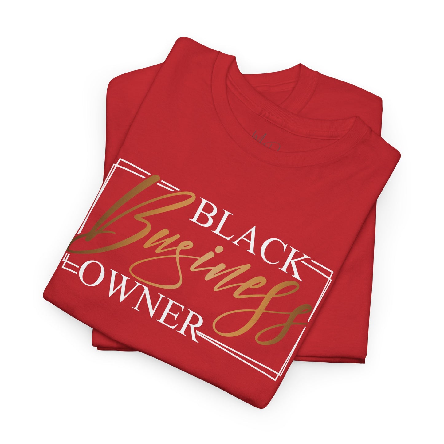 Black Business Owner | T-Shirt
