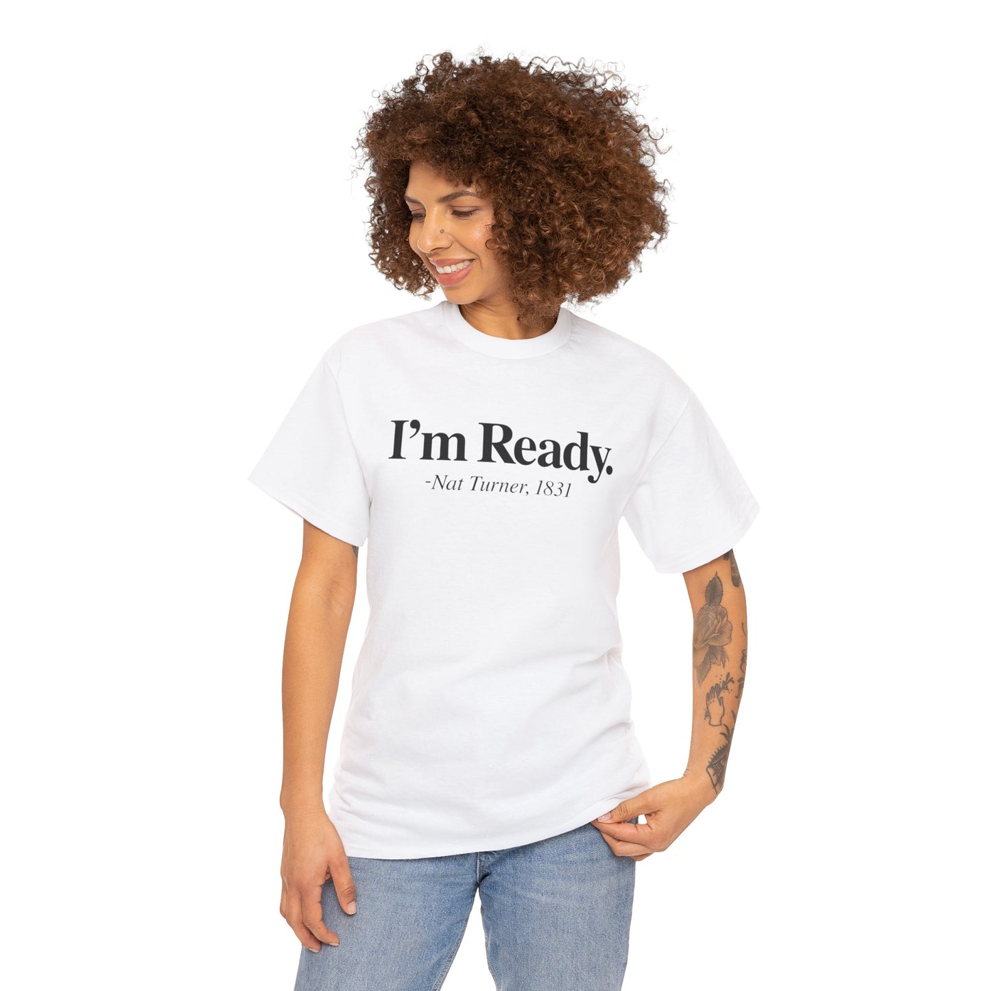 I’m Ready T-Shirt