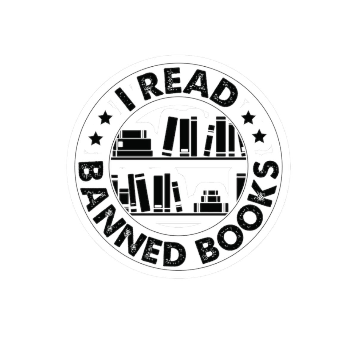 I Read Banned Books | Circle| Kriss-Cut Stickers